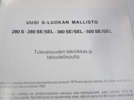 Mercedes-Benz Verkaufsinformation 1979 - Uusi S-Luokka 280 S / SE / SEL, 380 SE/SEL, 500 SE/SEL -luottamuksellinen, vain  MB-markkinointiorganisaatiossa toimiville
