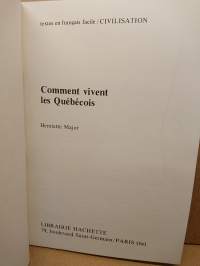 COMMENT VIVENT LES QUEBECOIS