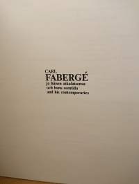 Carl Fabergé ja hänen aikalaisensa -Och hans samtida - And his contemporaries
