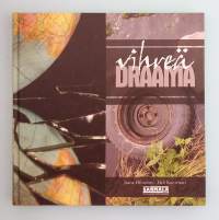 Vihreä draama.  ( Ympäristökysymykset, luonnonsuojelu, kasvatustiede )