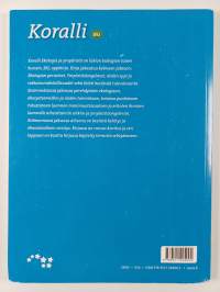 Koralli BI2 : Ekologia ja ympäristö