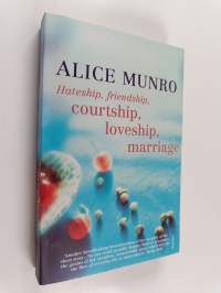 Hateship, friendship, courtship, loveship, marriage