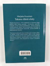 Takana elämä eletty (signeerattu, tekijän omiste)