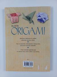 Aloita origami : Tekniikat ja vinkit paperitaittelun harrastajalle