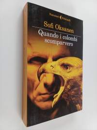 Quando le colombe scomparvero - Quando i colombi scomparver - Quando i colombi scomparvero