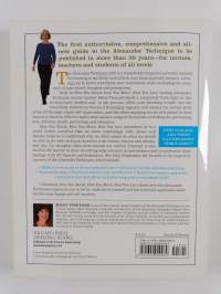 How you stand, how you move, how you live : learning the Alexander technique to explore your mind-body connection and achieve self-mastery