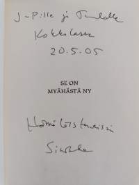 Se on myähästä ny (signeerattu, tekijän omiste)