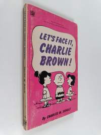 Let&#039;s Face It, Charlie Brown!