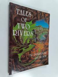 Tales of Two Rivers