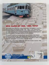 Aikamatka 1 : Nostalginen vuosikirja - 1950, 1960, 1970