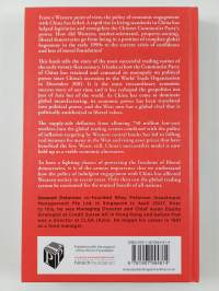 China, trade and power : why the West&#039;s economic engagement has failed