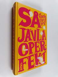 Så jävla operfekt