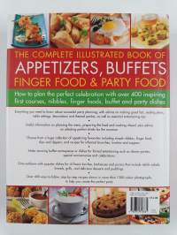 The Complete Illustrated Book of Appetizers, Buffets, Finger Food and Party Food
