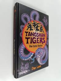 Tanshan tigers 4 : Den tysta fienden