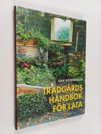Trädgårdshandbok för lata : 88 tips för den som vill göra så lite som möjligt