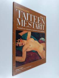 Taiteen mestarit 70 : Modigliani