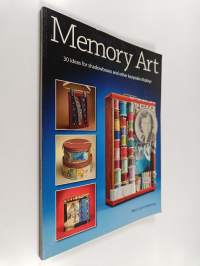 Memory art : 30 ideas for shadowboxes and other keepsake displays