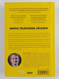 Media television jälkeen : tutkimusmatka tarinoiden tulevaisuuteen