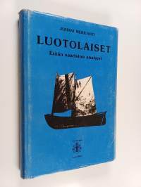 Luotolaiset : saaristolais- ja luotsiromaani