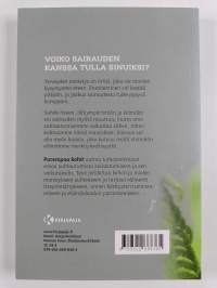 Parempaa kohti : voi hyvin sairaudesta huolimatta