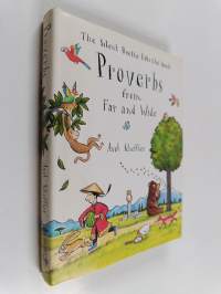 The Silent Beetle Eats the Seeds : Proverbs from Far and Wide