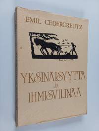 Yksinäisyyttä ja ihmisvilinää : muistelmia