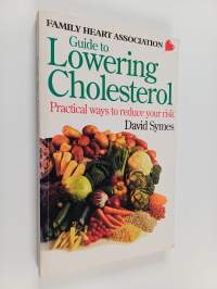 Guide to Lowering Cholesterol - Practical Ways to Reduce Your Risk