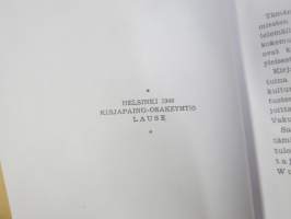 Metsätyökaluopas 1940, kirveet, sahat, kuorimisvälineet, vänkärit - hoito ja huolto - NÄKÖISPAINOS