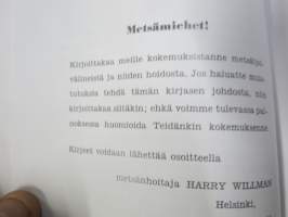 Metsätyökaluopas 1940, kirveet, sahat, kuorimisvälineet, vänkärit - hoito ja huolto - NÄKÖISPAINOS