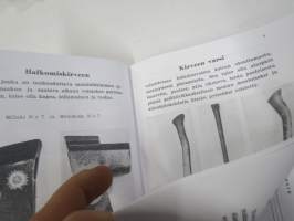 Metsätyökaluopas 1940, kirveet, sahat, kuorimisvälineet, vänkärit - hoito ja huolto - NÄKÖISPAINOS