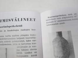 Metsätyökaluopas 1940, kirveet, sahat, kuorimisvälineet, vänkärit - hoito ja huolto - NÄKÖISPAINOS