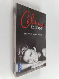 Ma vie, mon rêve