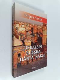 Uskalsin kutsua häntä isäksi