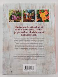 Onnellisen puutarhurin kesäkukat