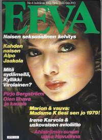 Eeva 1982 nr 4 / Naisen seksuaalinen kehitys, Alpo Jaakola, Kyllikki Virolainen, Pirjo Bergström, Ahlström suvun Havulinna