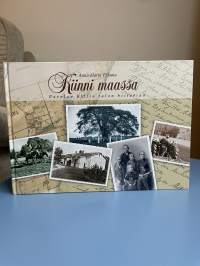 Kiinni maassa : Parolan Kiltin talon historiaa