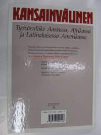 Kansainvälinen. Työväenliike Aasiassa, Afrikassa ja Latinalaisessa Amerikassa