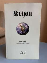 Kryon Kirja IX Uusi alku