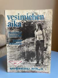 Vesimiehen aika : paljastettu salatiede