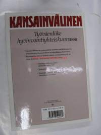 Kansainvälinen. Työväenliike hyvinvointiyhteiskunnassa