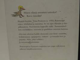 Runousoppi - Miten elämä muuttuu taiteeksi