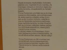 Ihminen tunkee kirjoituksesta lihana ulos - Totuusharjoitelmia