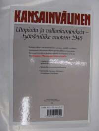 Kansainvälinen. Utopioita ja vallankumouksia - työväenliike vuoteen 1945