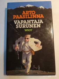 Arto Paasilinna - Vapahtaja Surunen 1986. 1.p.