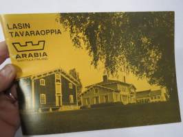 Arabia-Wärtsilä - Lasin tavaraoppia