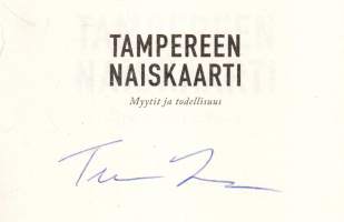 Tampereen naiskaarti. Myytit ja todellisuus. Signeeraus