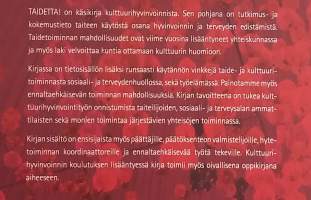 Taidetta - Kulttuurihyvinvoinnin käsikirja. ( Kulttuuritoiminta, hyvinvointi )