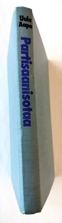 Partisaanisotaa : valikoituja kertomuksia