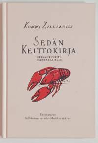 Sedän keittokirja herkkuruokien harrastajille. (Keittokirja)