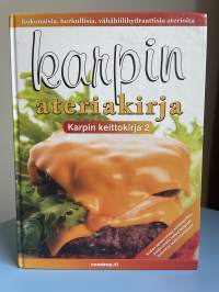 Karpin ateriakirja - karpin keittokirja 2